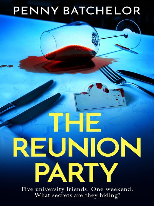 Title details for The Reunion Party by Penny Batchelor - Available
